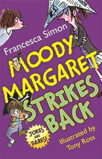Moody Margaret Strikes Back							- Horrid Henry