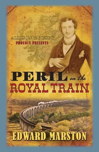 Peril on the Royal Train							- The Railway Detec