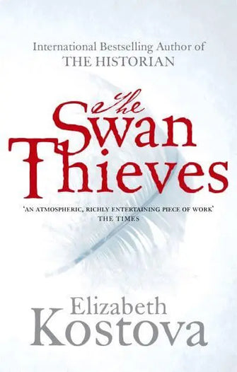 The Swan Thieves					A Novel