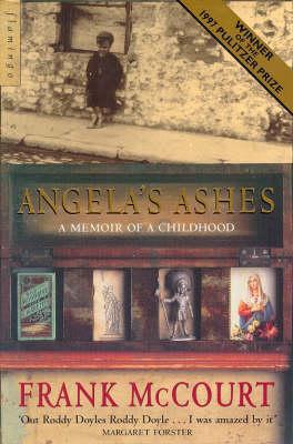 Angela&#039;s Ashes : A Memoir of a Childhood