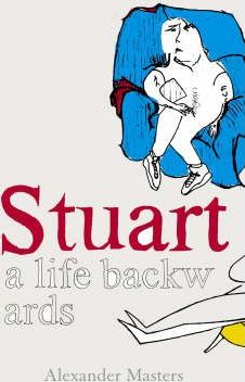 Stuart : A Life Backwards