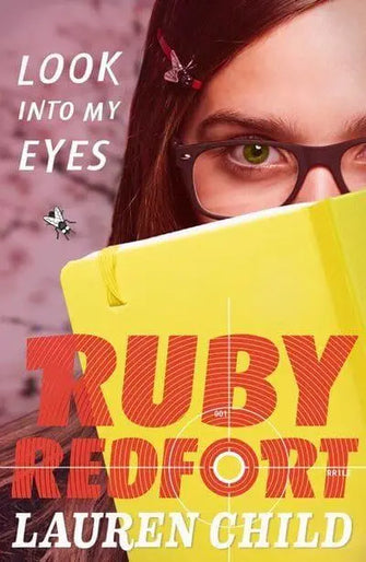 Look Into My Eyes							- Ruby Redfort