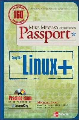 Mike Meyers&#039; Linux+ Certification Passport