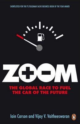 Zoom : The Global Race to Fuel the Car of the Futu