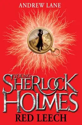 Red Leech							- Young Sherlock Holmes