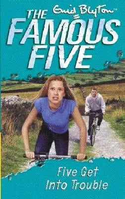 Five Get Into Trouble							- The Famous Five