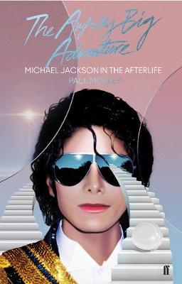 The Awfully Big Adventure : Michael Jackson in the