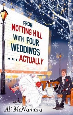 From Notting Hill with Four Weddings . . . Actuall