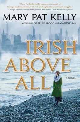 Irish Above All : A Novel