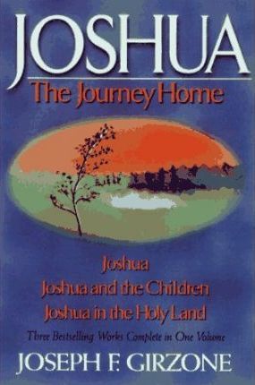 Joshua: the Journey Home