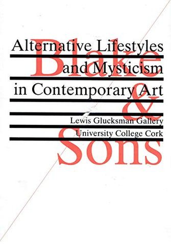 Blake & Sons. Alternative Lifestyles and Mysticism