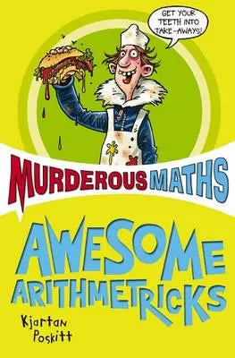 Awesome Arithmetricks							- Murderous Maths