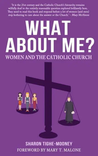What About Me?					Women and the Catholic Church