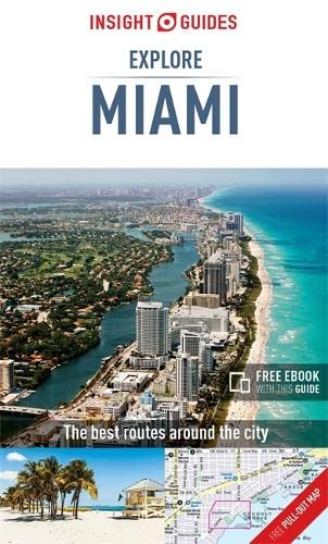 Insight Guides Explore Miami (Travel Guide with Free EBook)