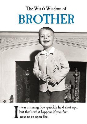 The Wit and Wisdom of Brother : from the BESTSELLI