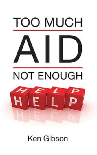 Too Much Aid, Not Enough Help