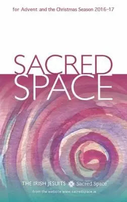 Sacred Space for Advent and the Christmas Season 2