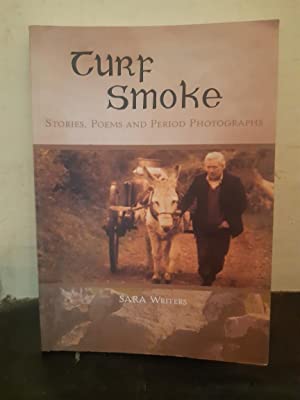 Turf Smoke; Stories Poems and Period Photography